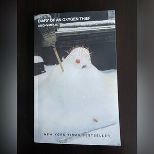 Diary of an Oxygen Thief Book
